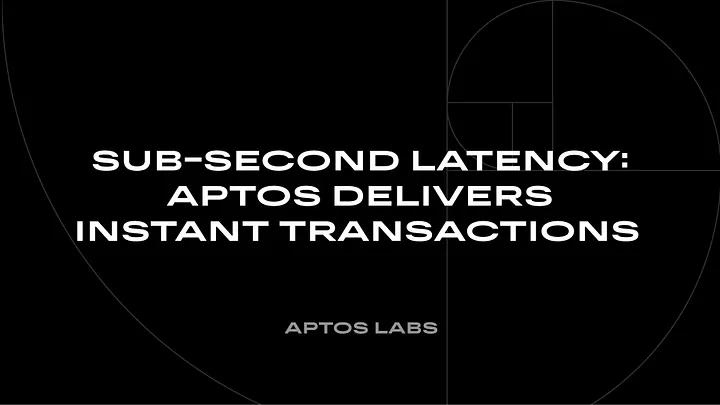亚秒级延迟：Aptos 可以提供的即时交易速度